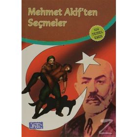MEHMET AKIF'TEN SEÇMELER - MEHMET AKIF ERSOY