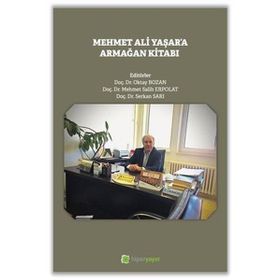 Mehmet Ali Yaşar`a Armağan Kitabı - Oktay Bozan