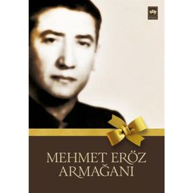 MEHMET ERÖZ ARMAĞANI - KOLEKTIF