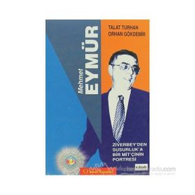 Mehmet Eymür Ziverbey’den Susurluk’a Bir MİT’çinin Portresi - Talat Turhan Orhan Gökdemir