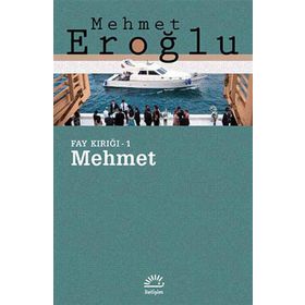 MEHMET FAY KIRIĞI - 1 - MEHMET EROĞLU