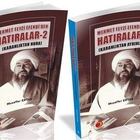 Mehmet Feyzi Efendi'den Hatıralar - Muzaffer Ertaş