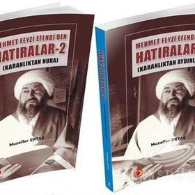 Mehmet Feyzi Efendi'den Hatıralar - Muzaffer Ertaş