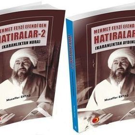 Mehmet Feyzi Efendi'den Hatıralar - Muzaffer Ertaş
