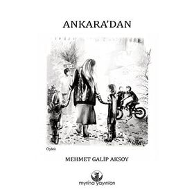 Mehmet Galip Aksoy Ankara'dan