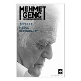 Mehmet Genç - Abdullah Mesud Küçükkalay