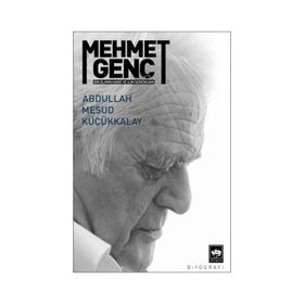 Mehmet Genç - Abdullah Mesud Küçükkalay