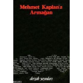 MEHMET KAPLAN´A ARMAĞAN - KOLLEKTIF