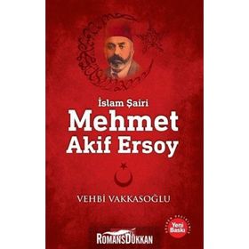 MEHMET ÂKIF - VEHBI VAKKASOĞLU