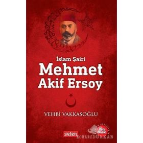 MEHMET ÂKIF - VEHBI VAKKASOĞLU