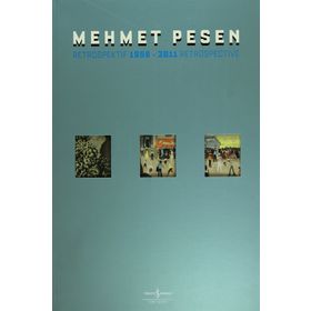 MEHMET PESEN RETROSPEKTIF - MEHMET PESEN