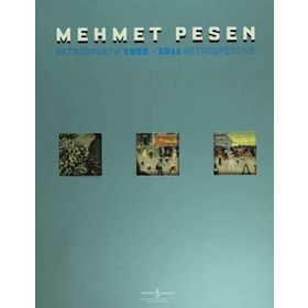 MEHMET PESEN RETROSPEKTIF - MEHMET PESEN