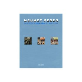 MEHMET PESEN RETROSPEKTIF - MEHMET PESEN