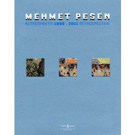 MEHMET PESEN RETROSPEKTIF - MEHMET PESEN