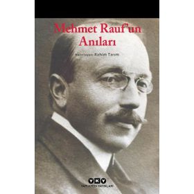 Mehmet Rauf'un Anıları - Rahim Tarım