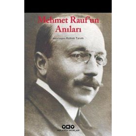 Mehmet Rauf'un Anıları - Rahim Tarım