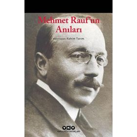 Mehmet Rauf'un Anıları - Rahim Tarım