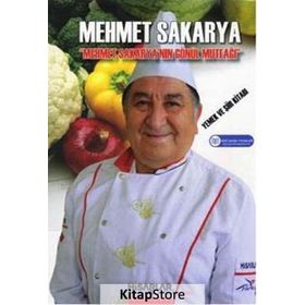 Mehmet Sakarya’nın Gönül Mutfağı - Mehmet Sakarya