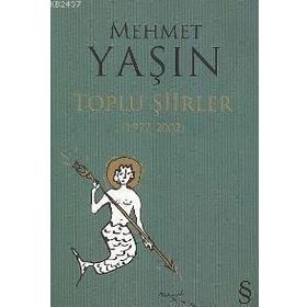 MEHMET YAŞIN TOPLU ŞIIRLER (1977-2002) - GENEL