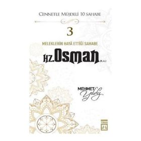 Mehmet Yıldız - Hz.Osman (R.A) Cennetle Müjdeli 10 Sahabe