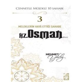 Mehmet Yıldız - Hz.Osman (R.A) Cennetle Müjdeli 10 Sahabe