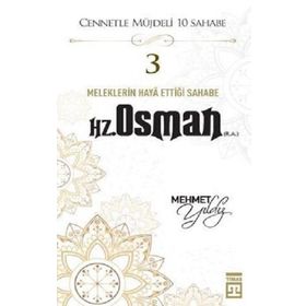 Mehmet Yıldız - Hz.Osman (R.A) Cennetle Müjdeli 10 Sahabe