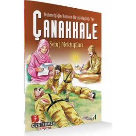 Mehmetçiğin Kanının Bayraklaştığı Yer Çanakkale - 7 - Sara Gürbüz Özeren
