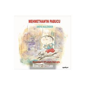 Mehmethan’ın Papucu - Arife Kalender