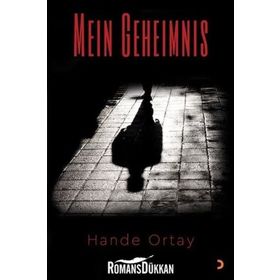 Mein Geheimnis - Hande Ortay