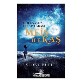 Meis İle Kaş - Sedat Bulut