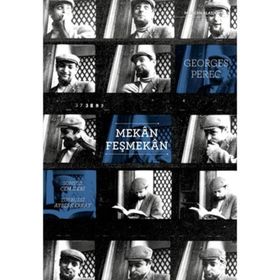 Mekan Feşmekan - Georges Perec