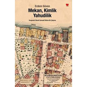 MEKAN, KIMLIK, YAHUDILIK - ERDEM GÜVEN