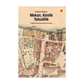 MEKAN, KIMLIK, YAHUDILIK - ERDEM GÜVEN