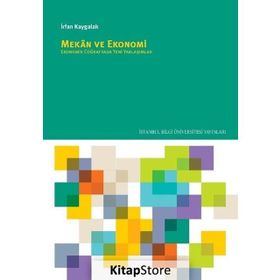 Mekan Ve Ekonomi - İrfan Kaygalak