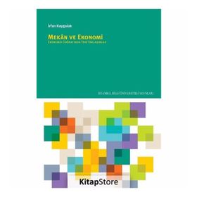 Mekan Ve Ekonomi - İrfan Kaygalak