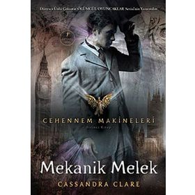 MEKANIK MELEK CEHENNEM MAKINELERI - CASSANDRA CLARE