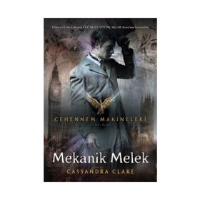 MEKANIK MELEK CEHENNEM MAKINELERI - CASSANDRA CLARE