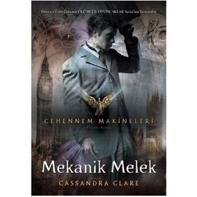 MEKANIK MELEK CEHENNEM MAKINELERI - CASSANDRA CLARE