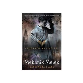 MEKANIK MELEK CEHENNEM MAKINELERI - CASSANDRA CLARE