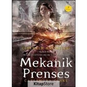 MEKANIK PRENSES CEHENNEM MAKINELERI ÜÇÜNCÜ KITAP - CASSANDRA CLARE