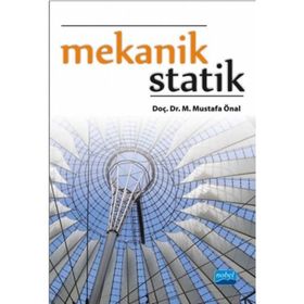 Mekanik Statik - M. Mustafa Önal