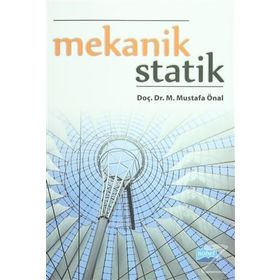 Mekanik Statik - M. Mustafa Önal