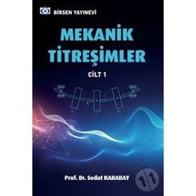 MEKANIK TİTREŞİMLER 1 - SEDAT KARABAY