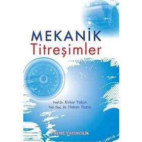 Mekanik Titreşimler - Hakan Yazıcı Kirkor Yalçın