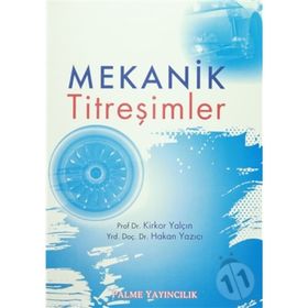 Mekanik Titreşimler - Hakan Yazıcı Kirkor Yalçın