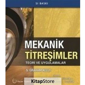 Mekanik Titreşimler Teori ve Uygulamalar Palme Yayınları