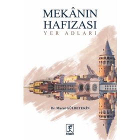 Mekanın Hafızası - Murat Gülbetekin