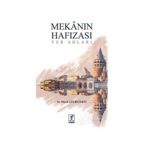 Mekanın Hafızası - Murat Gülbetekin