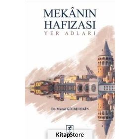 Mekanın Hafızası - Murat Gülbetekin
