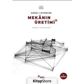 Mekanın Üretimi - Henri Lefebvre